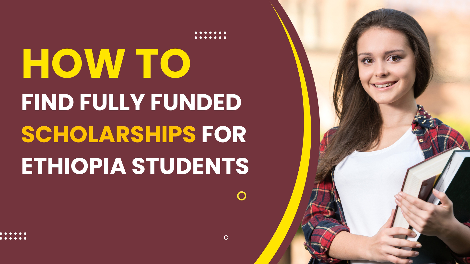 How to Find Fully Funded scholarships for Ethiopia Students 2024 background image